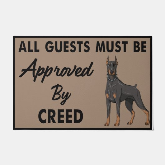 All Guests Must Be Approved By Creed Dog Fußmatte (Vorderseite)