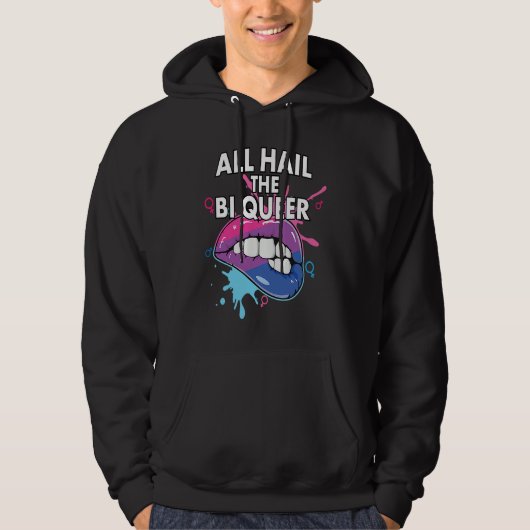 All Hail The Bi Queer Bisexual Rainbow Pride LGBTQ Hoodie (Vorderseite)