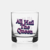 All Hail the Queen 3D Letters Quote Whiskyglas (Vorderseite)