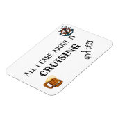 All I Care About is Cruising and Beer Magnet (Linke Seite)