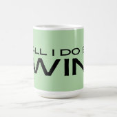 "All I Do Is Win" Minimalist Motivational Message Kaffeetasse (Mittel)