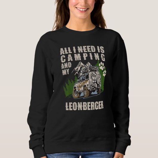 All I Need Is Camping And My LEONBERGER  Camper Do Sweatshirt (Vorderseite)