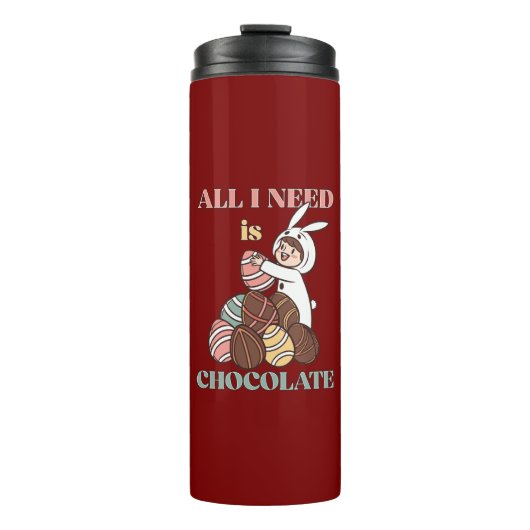 All I Need Is Chocolate – Funny Easter Bunny Thermosbecher (Vorderseite)