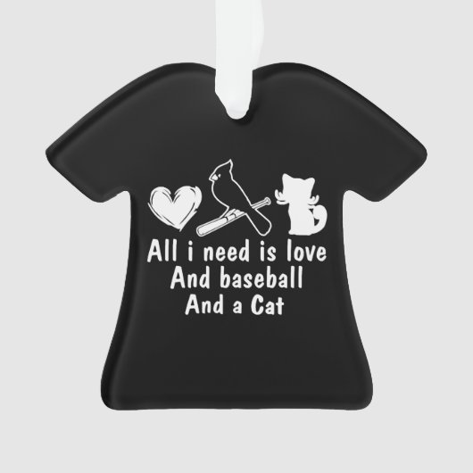 all i need is love and baseball and a cat baseball ornament (Vorderseite)