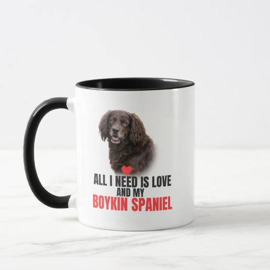 All I Need Is Love and My Boykin Spaniel Coffee Tasse (Links)