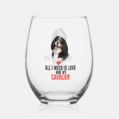 All I Need Is Love and My Cavalier Weinglas Ohne Stiel (Rückseite)