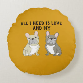 All I need is love and my Rundes Kissen