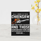All I Need Is This Chainsaw Funny Logger Chainsaws Karte (Gelbe Blume)