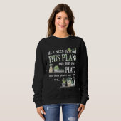 All I Need Is This Plant Gardener Florist Landscap Sweatshirt (Vorne ganz)