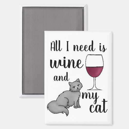 All I Need is Wine and my Cat Magnet (Vorderseite/Rückseite)