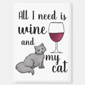 All I Need is Wine and my Cat Magnet (Vorderseite)