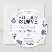 All I Sea Is Love Nautical Bridal Shower Seashell Einladung (Vorderseite)