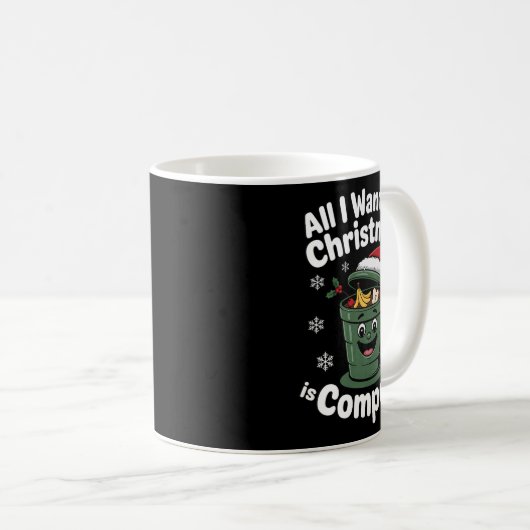 All I Want Comst Zero-waste Christmas Environmenta Kaffeetasse (VorderseiteRechts)