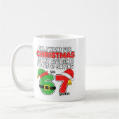 All I Want For Christmas 6-7 Meme Funny Teacher Ch Kaffeetasse (Links)