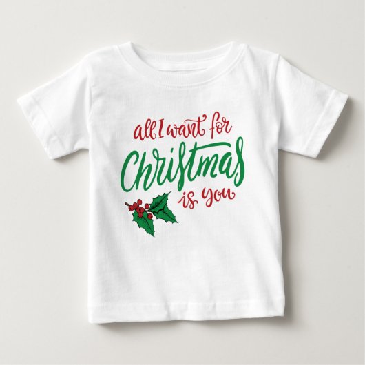 All I want for Christmas Baby T-shirt (Vorderseite)