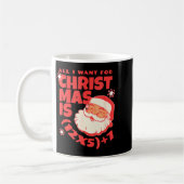 All I Want For Christmas Is 6 7 _ 67 Math Problem Kaffeetasse (Links)
