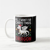 All I Want For Christmas Is A Dragon Xmas Ugly Swe Kaffeetasse (Links)