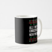 All I Want For Christmas Is A New President Kaffeetasse (VorderseiteRechts)