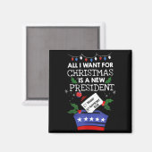All I Want For Christmas Is A New President Trump Magnet (Vorderseite/Rückseite)