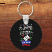 All I Want For Christmas Is A New President Trump  Schlüsselanhänger (Vorderseite)