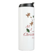 all i want for christmas is cookie thermosbecher (Nach links gedreht)