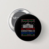All I Want For Christmas Is Democracy Patriotic Ho Button (Vorne & Hinten)