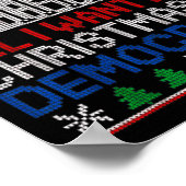 All I Want For Christmas Is Democracy Patriotic Ho Poster (Ecke)