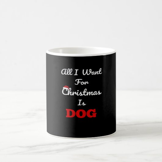All I Want for Christmas is Dog Funny Holiday Gift Kaffeetasse (Mittel)