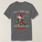 All I Want For Christmas Is Elephants Funny Xmas T-Shirt (Design vorne)