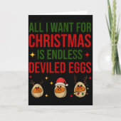 All I Want For Christmas Is Endless Deviled Eggs C Karte (Vorderseite)