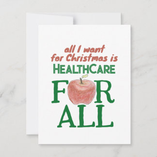 All I Want For Christmas Is Health Care for All Feiertagskarte