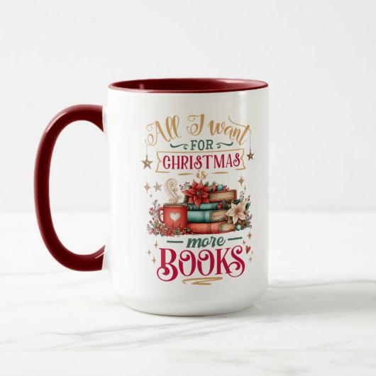 All I Want for Christmas Is More Books Tasse (Links)
