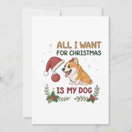 All I Want for Christmas Is My Dog Art Feiertagskarte