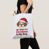 All I Want for Christmas Is My Dog Art Tasche (Von Nahem)