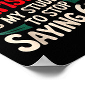 All I Want For Christmas Is My Students To Stop Sa Poster (Ecke)