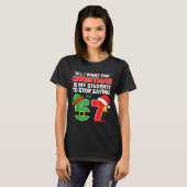 All I Want For Christmas Is My Students To Stop Sa T-Shirt (Vorne ganz)