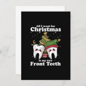 All I want for Christmas is My Two Front Teeth Fun Einladung (Vorne/Hinten)