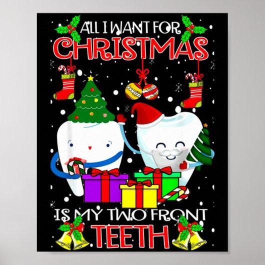 All I Want For Christmas Is My Two Front Teeth Xam Poster (Vorne)
