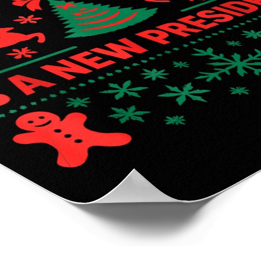 All I Want For Christmas Is New President Anti Tru Poster (Ecke)