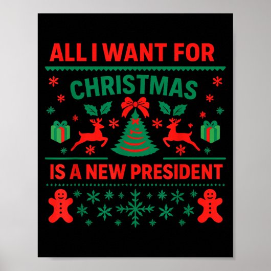 All I Want For Christmas Is New President Anti Tru Poster (Vorne)