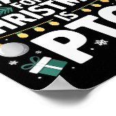 All I Want For Christmas Is Pto Funny Christmas Poster (Ecke)