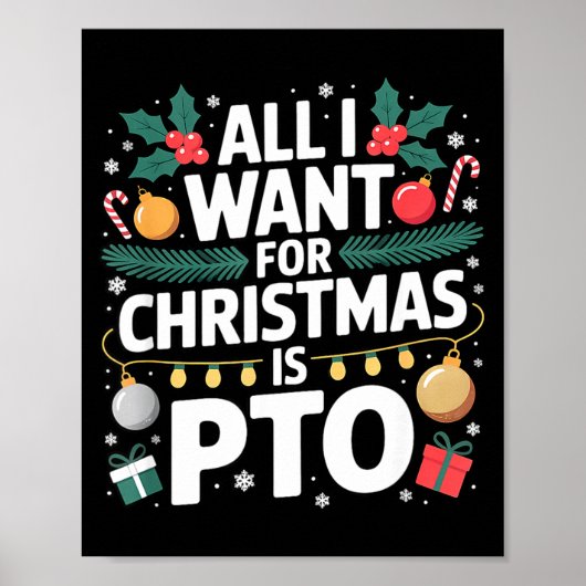 All I Want For Christmas Is Pto Funny Christmas Poster (Vorne)