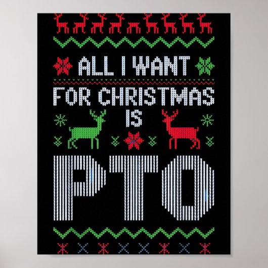 All I Want For Christmas Is Pto Funny Work Office Poster (Vorne)