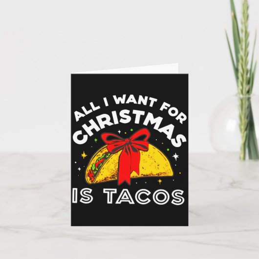 All I Want For Christmas Is Tacos Long Sleeve  Karte (Vorderseite)