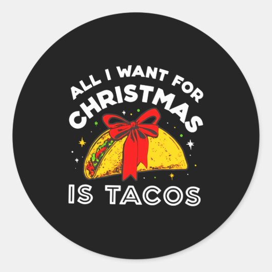 All I Want For Christmas Is Tacos Long Sleeve  Runder Aufkleber (Vorderseite)
