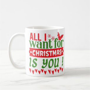 ALL I WANT FOR CHRISTMAS IS YOU KAFFEETASSE