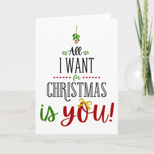 All I Want for Christmas is You Karte (Vorderseite)