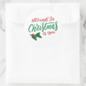 All I want for Christmas Runder Aufkleber (Tasche)