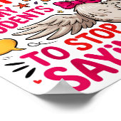 All I Want For Valentines Is My Students Stop Sayi Poster (Ecke)