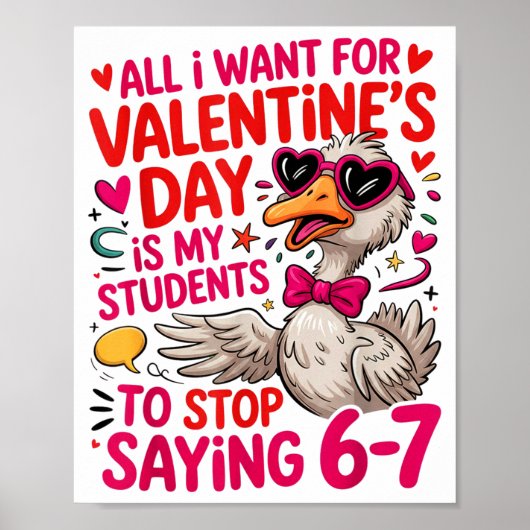 All I Want For Valentines Is My Students Stop Sayi Poster (Vorne)